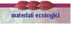materiali ecologici