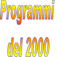Programmi 
del 2000