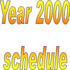 Year 2000
schedule