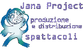 Jana Project: produzione e distribuzione spettacoli
